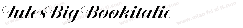 JulesBig Bookitalic字体转换